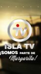 ​🌴📺 Isla TV es un canal de televisión que emite su señal desde la Isla de Margarita y que celebra la belleza y la cultura de la entidad con nuestra gente, con su sonrisa, con su enfoque en las playas, tradiciones y la vida local, es una ventana perfecta para quienes quieren conocer más sobre esta hermosa Isla del Caribe.

​@islatv.tv

#SomosDeAqui #SomosIslatv #SomosParteDeMargarita #IslaTv #Cultura Tradición Playas Religión información NuevaEsparta