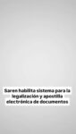 El Servicio Autónomo de Registros y Notarías (Saren) informó este martes que su plataforma digital ya cuenta con el sistema automatizado para la legalización y apostilla electrónica de documentos.

Mediante un material audiovisual difundido en sus canales oficiales, la institución detalló el paso a paso para completar el proceso de forma segura:

1. Ingresa al portal de trámites en línea (tramites.saren.gob.ve) con su usuario y contraseña.

2. Selecciona el documento que deseas legalizar.

3. Solicita la apostilla y elige el país de destino. El organismo aclaró que para registrar documentos de menores de edad, como la partida de nacimiento, se deben introducir los datos del representante legal, garantizando un trámite transparente y en tiempo real.

"Tu Apostilla Electrónica, ahora en un sólo portal. Legalizar y apostillar tus documentos es más fácil que nunca. Gracias a la coordinación institucional entre la cancilleria_ve y el @saren_ve ya puedes gestionar tu Apostilla Electrónica directamente desde el portal web del Saren, sin cambiar de página, sin saltar entre sistemas. Un proceso seguro, transparente y en tiempo real que integra dos instituciones para ponerte el trámite en las manos", cita la publicación.