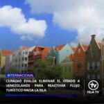 El Gobierno de Curazao evalúa la eliminación del requisito de visado para los ciudadanos venezolanos, como parte de una estrategia para reactivar el turismo proveniente de Venezuela, que en lo que va de 2026 ha caído un 63% respecto al mismo período del año anterior.

Así lo confirmó el ministro de Desarrollo Económico de Curazao, Roderick Middelhof, quien reconoció que la isla tiene una deuda histórica con Venezuela y que la medida del visado frenó un vínculo que durante décadas fue natural y fluido.

"Ahora mismo estamos evaluando quitar el visado, porque como saben, Venezuela tuvo su tiempo en que aquí no necesitaba visa para entrar. Ahora mismo estamos en colocarla nuevamente, para atraer turismo también desde Venezuela", declaró Middelhof en entrevista con la influencer y viajera Rachell Sandoval.

Las cifras hablan por sí solas. Según datos de la Oficina de Turismo de Curazao difundidos por el vicepresidente de la Cámara de Comercio La Vela de Coro, Juan Gotopo, entre enero y mayo de 2025 un total de 10.025 venezolanos pernoctaron en la isla. En el mismo período de 2026, esa cifra se desplomó a apenas 3.714 visitantes, una contracción del 63%.

La caída refleja el impacto acumulado de dos barreras: el visado exigido por Curazao durante la oleada migratoria venezolana y las restricciones impuestas por el Departamento de Estado de Estados Unidos para el visado venezolano, que eliminaron el flujo de quienes usaban la isla como escala o para renovar su visa americana.

#15Jun