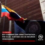 El Gobierno de Estados Unidos contrató a una firma auditora para realizar un manejo independiente de los recursos financieros de Venezuela en el exterior.

«El Gobierno de Estados Unidos contrató a una firma auditora, y el Gobierno venezolano a otra, para garantizar la tranquilidad e imparcialidad de todos. Que los recursos de la República estén auditados por consultores externos nos da tranquilidad. El país debe tener la plena confianza de que los recursos están pasando por donde tienen que pasar y llegando a donde tienen que llegar», afirmó el presidente encargado del Banco Central de Venezuela (BCV), Luis Alberto Pérez González, según nota de prensa del BCV.

El Departamento del Tesoro de EE UU., a través de la OFAC, emitió la Licencia General 57 el 14 de abril, levantando sanciones contra el Banco Central de Venezuela (BCV) y otras tres entidades estatales (Banco de Venezuela, Banco Digital de los Trabajadores y Banco del Tesoro).